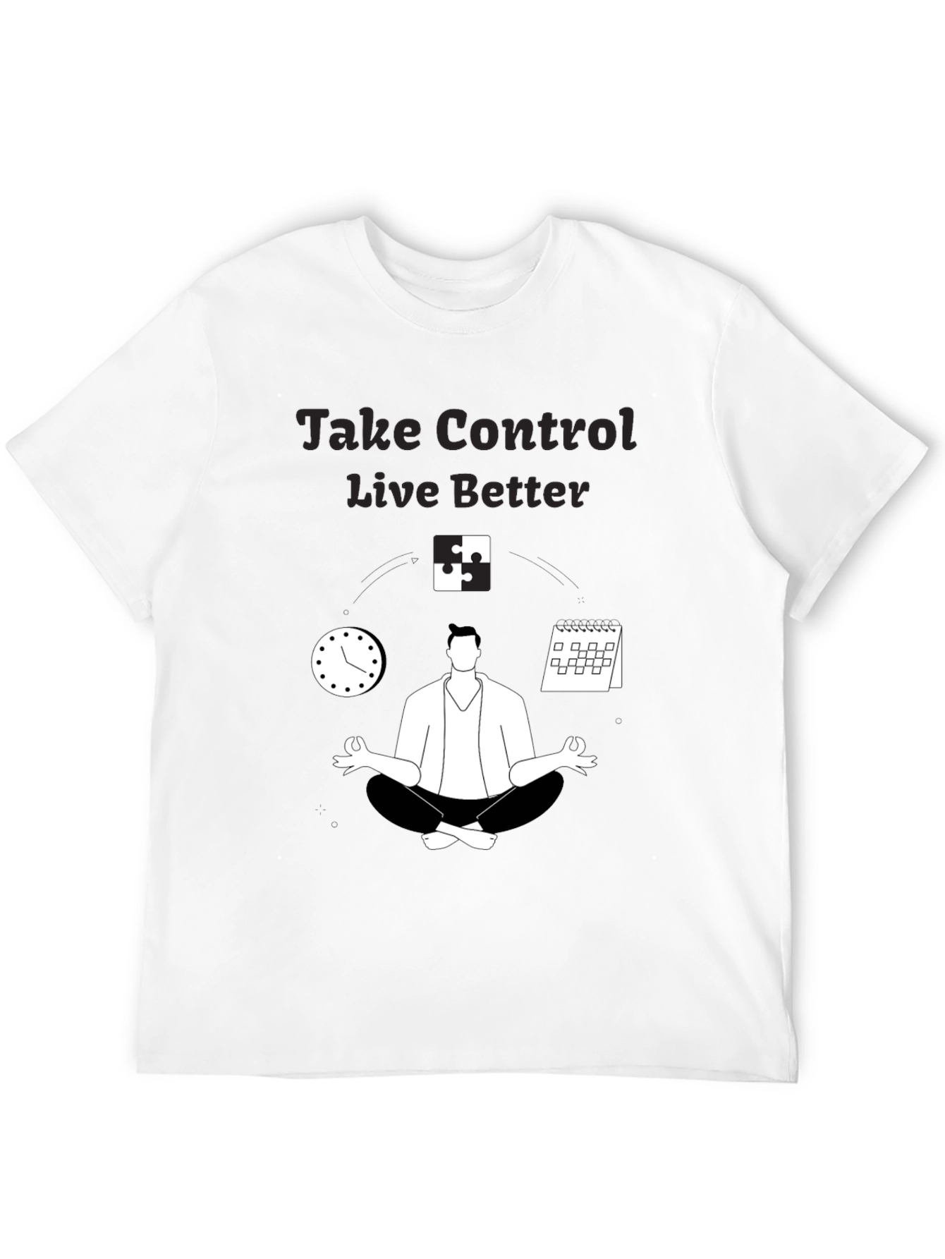 Take Control Live Better Graphic Tee