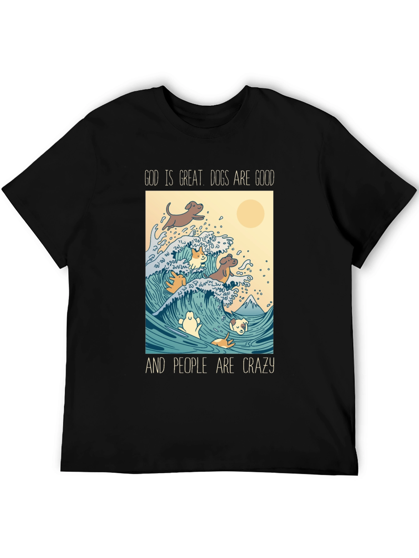 God is Great Dogs are Good T-Shirt