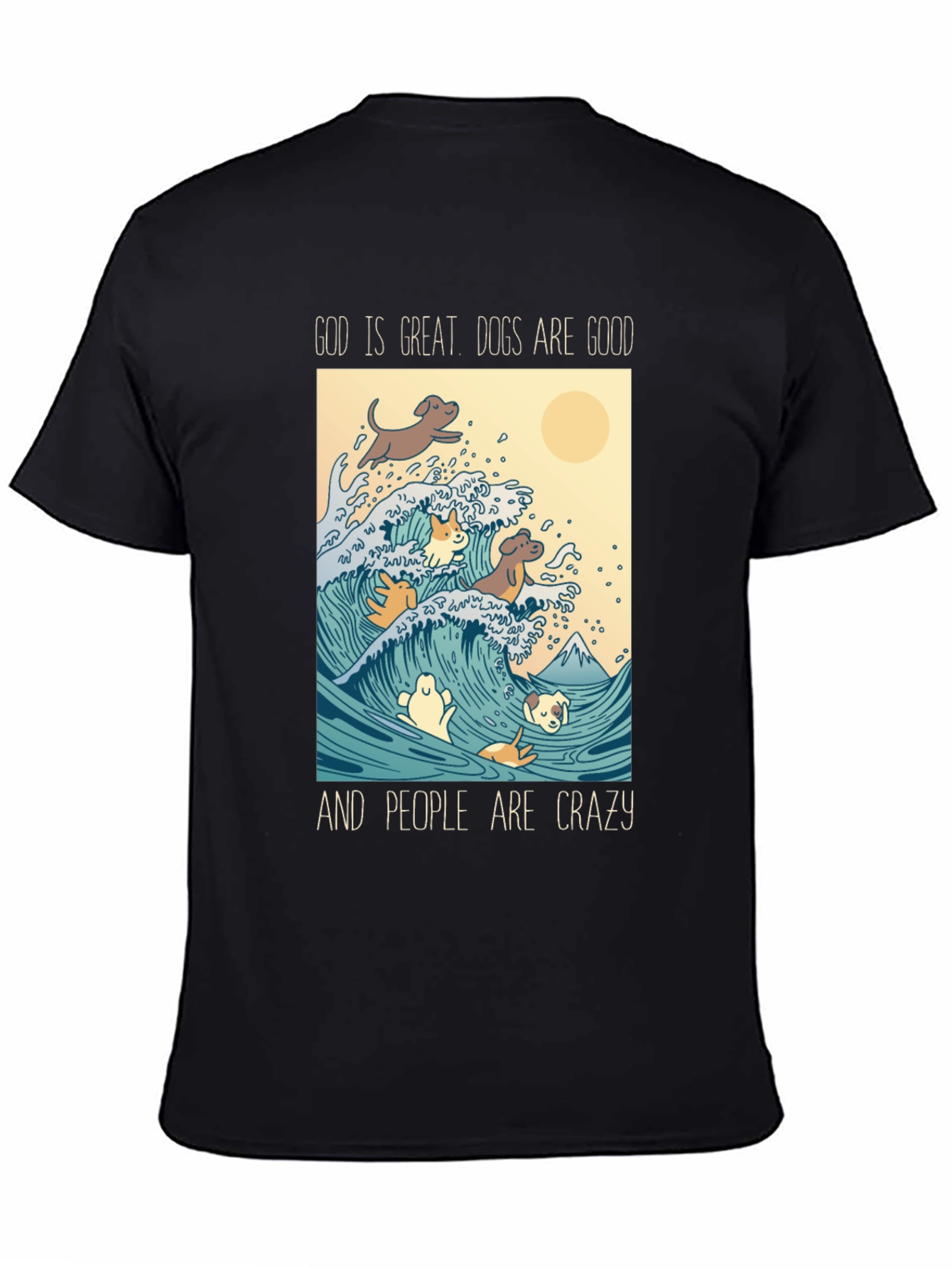 God is Great Dogs are Good T-Shirt