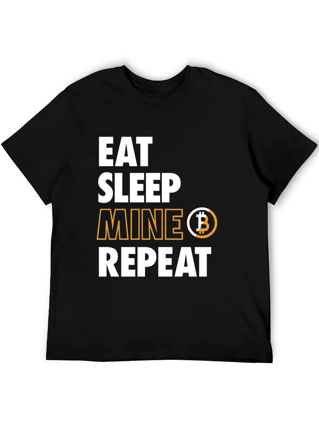 Eat Sleep Mine Bitcoin Repeat T-Shirt