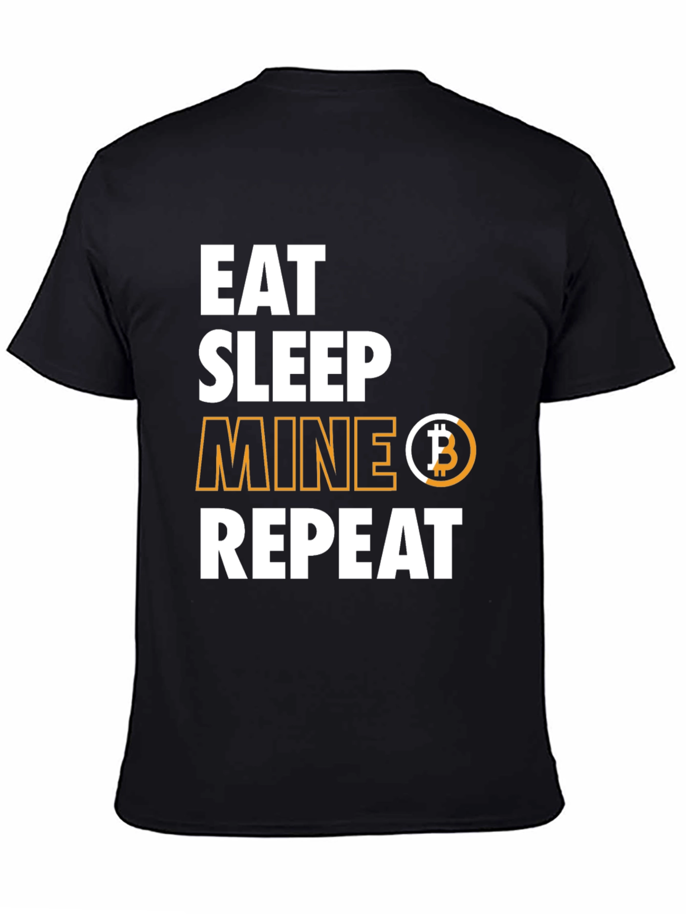 Eat Sleep Mine Bitcoin Repeat T-Shirt