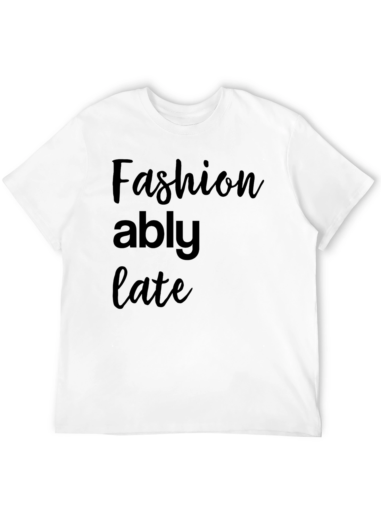 Fashionably Late Black Graphic Tee Shirt