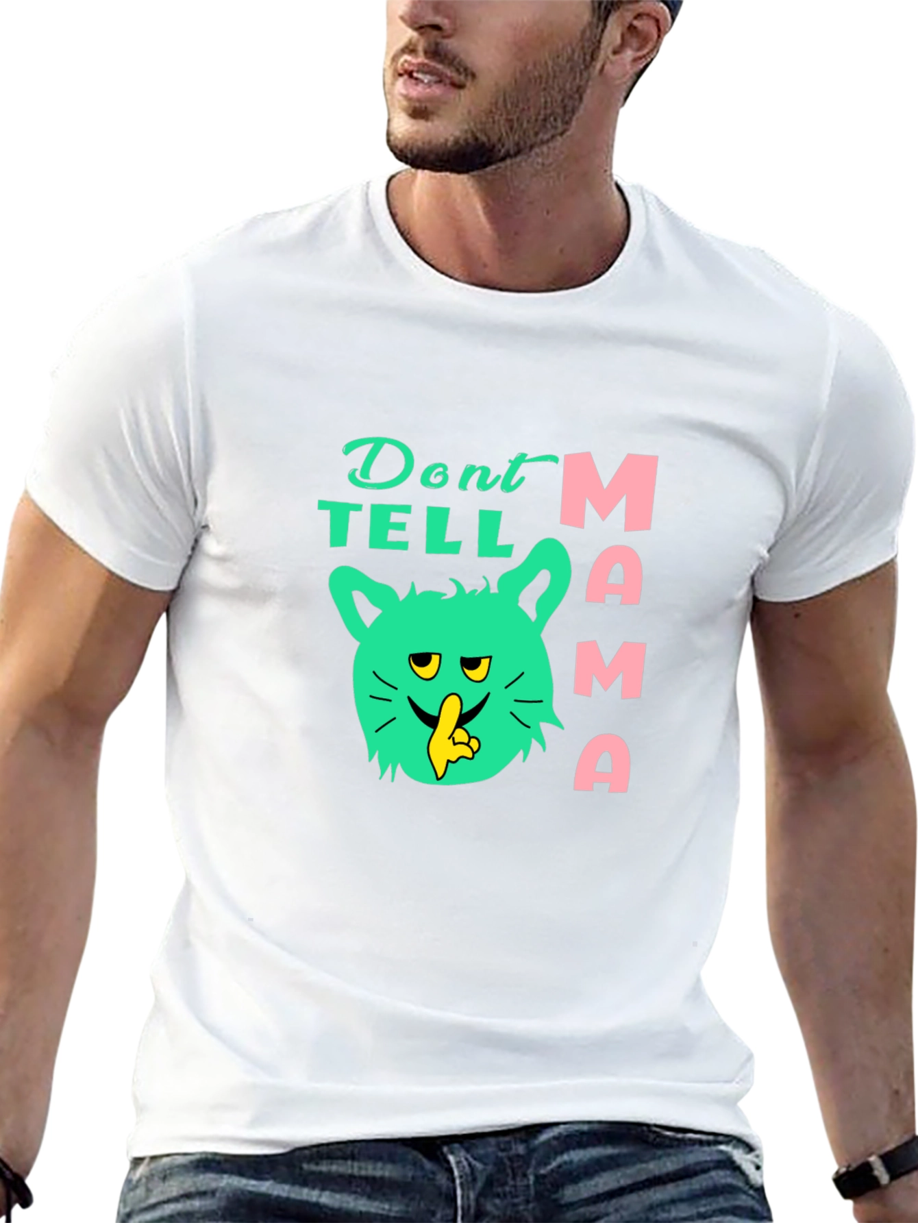 Dont Tell Mama T-Shirt Novelty Graphic Tee