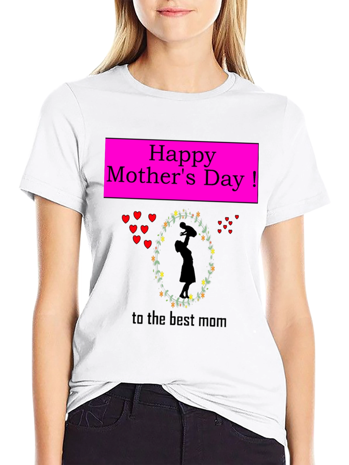 Happy Mothers Day T-Shirt - Best Mom Gift