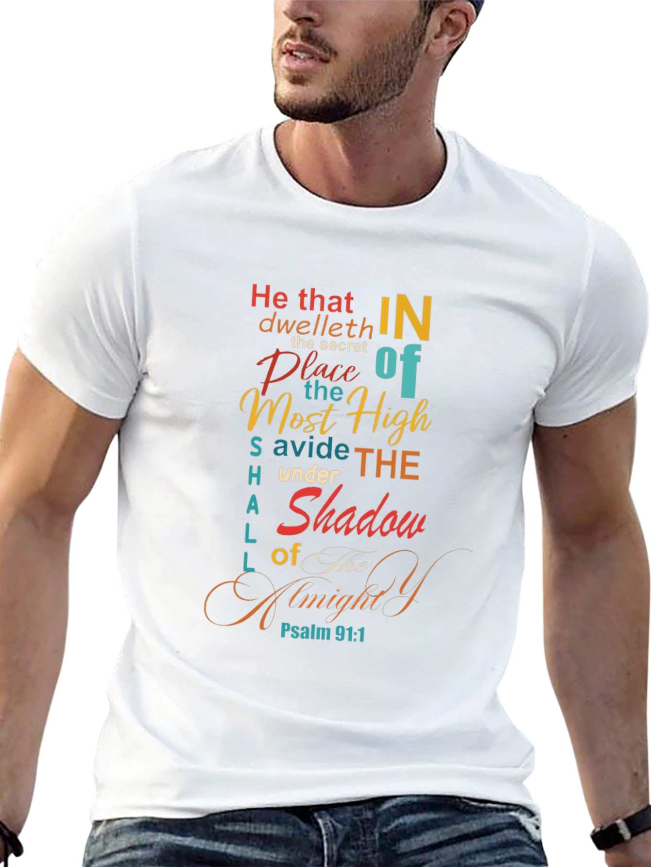 Psalm 91:1 Graphic Tee - He That Dwelleth