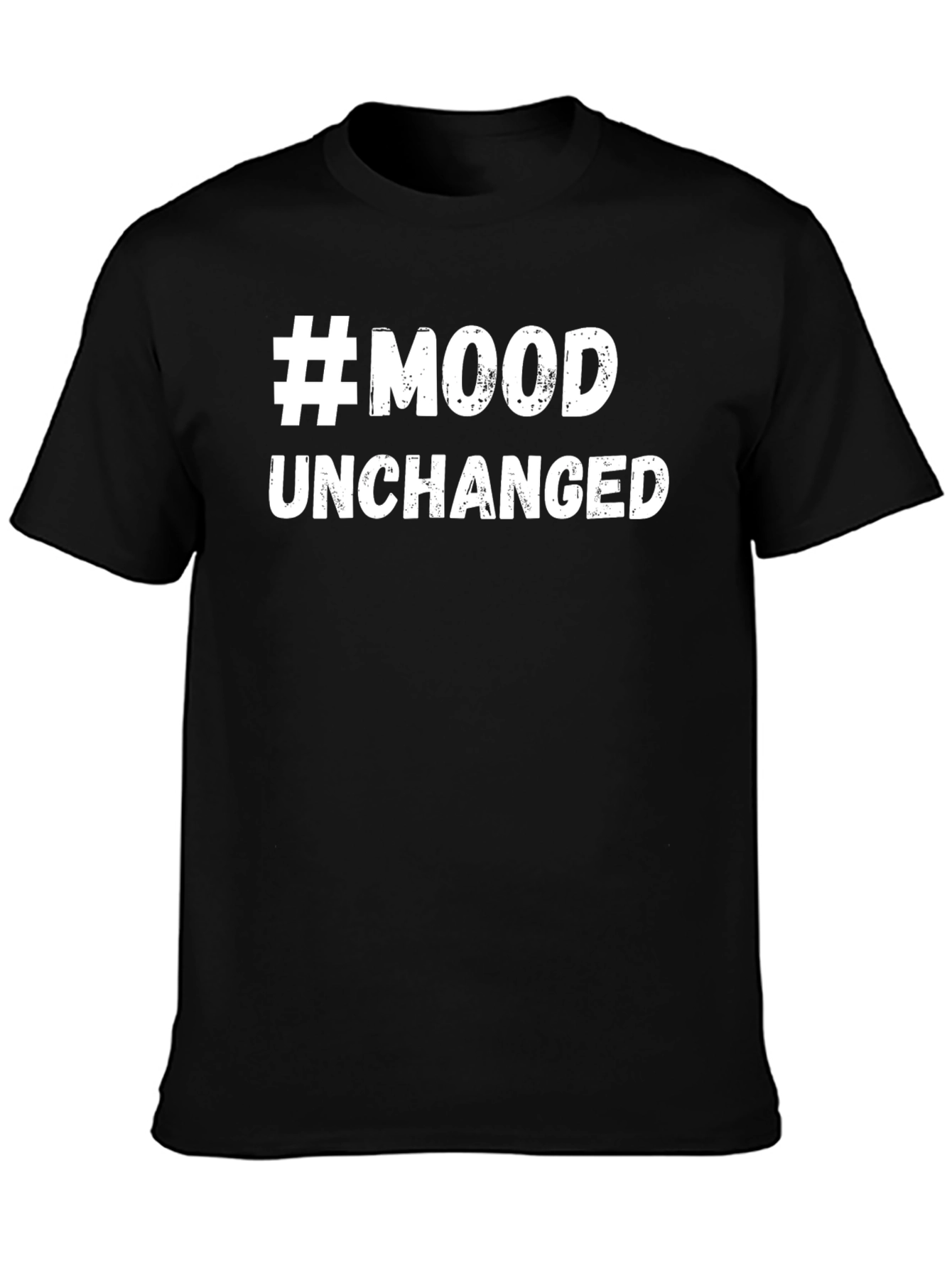 #Mood Unchanged Graphic Tee - Trendy Black T-Shirt