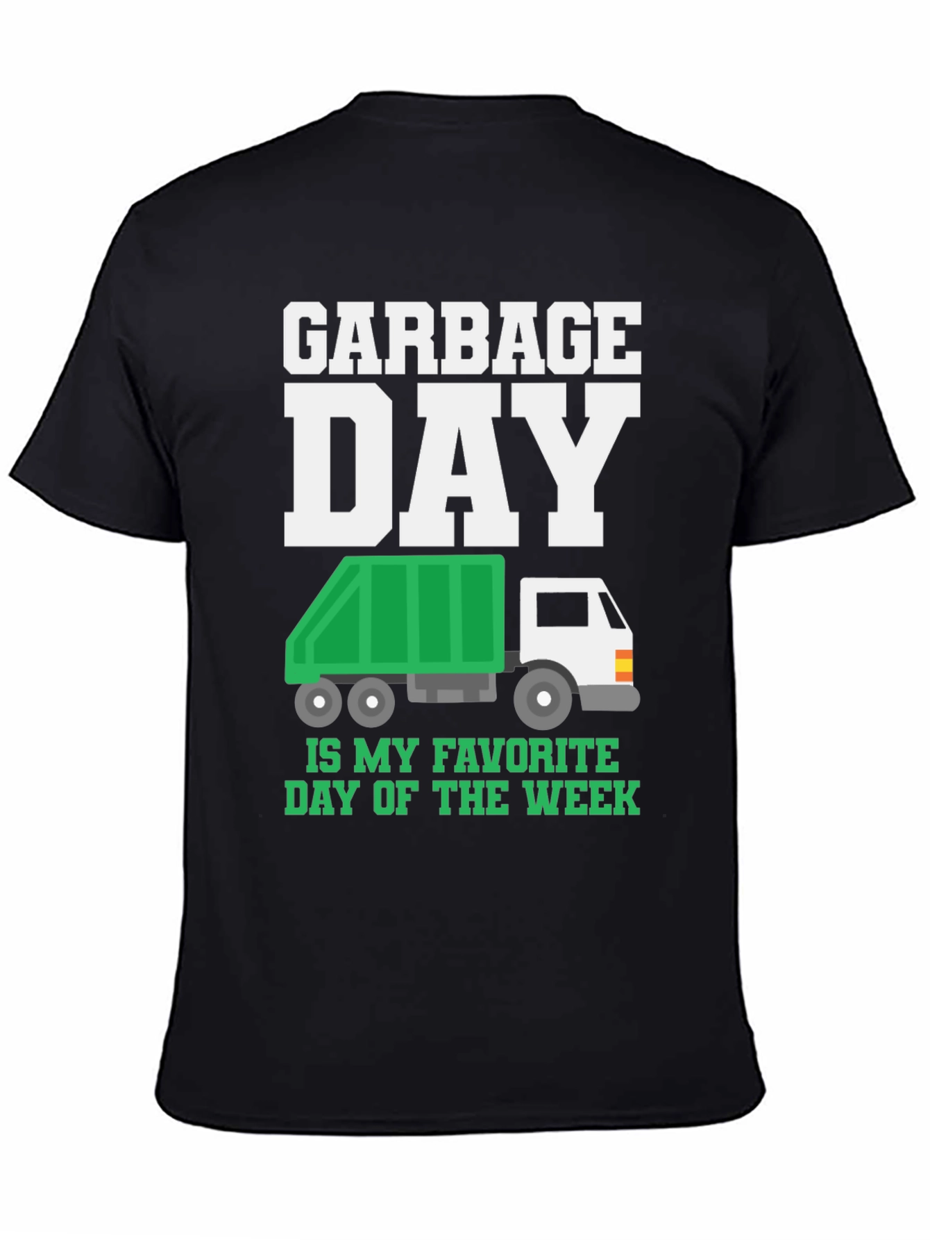 Garbage Day Favorite Day T-Shirt