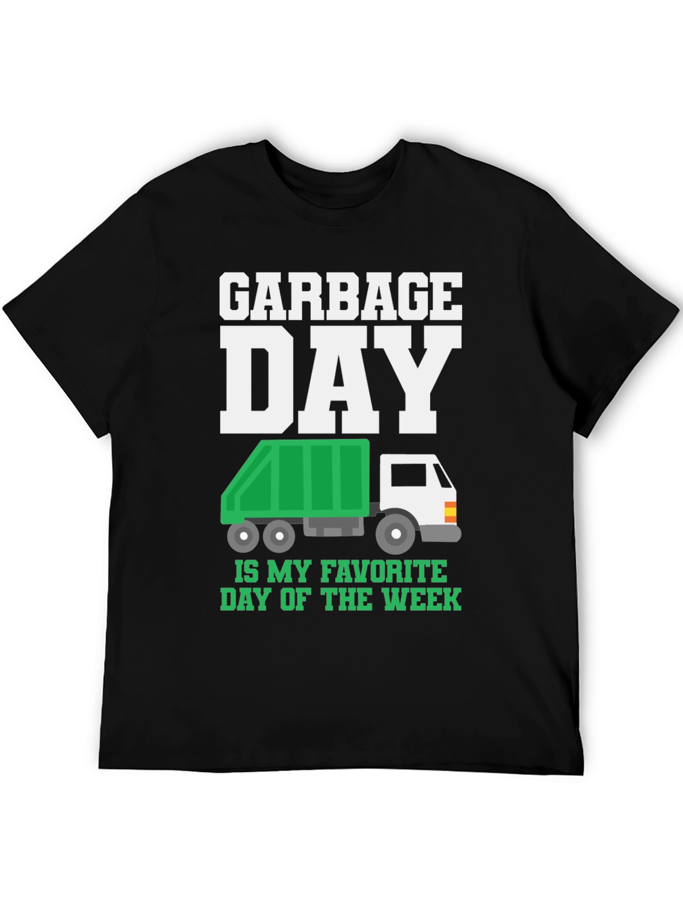 Garbage Day Favorite Day T-Shirt