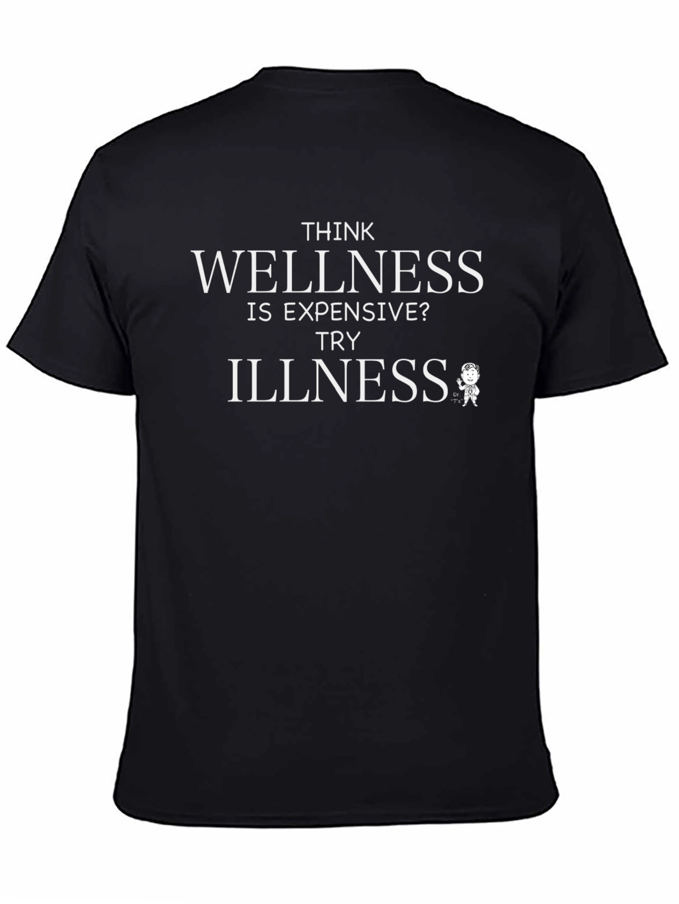 Wellness Expensive? Funny Graphic Tee