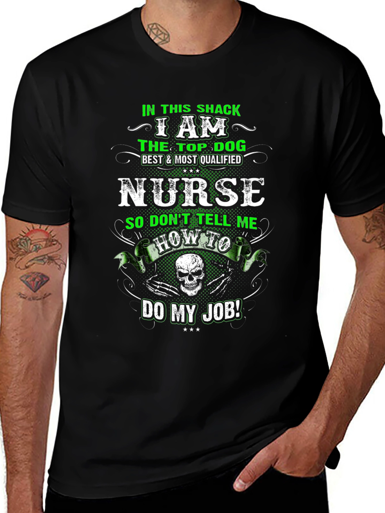 I Am The Top Dog Nurse T-Shirt
