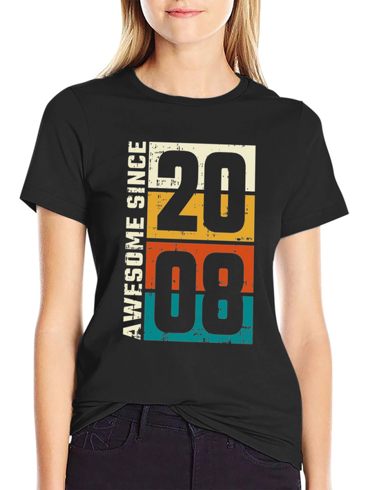 Awesome Since 2008 T-Shirt - Retro Birthday Tee