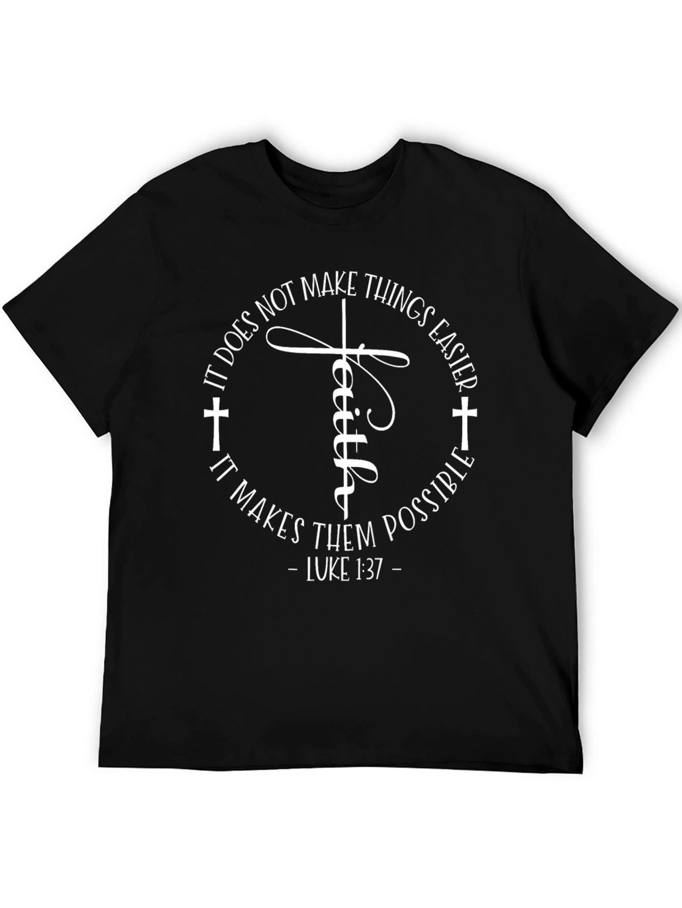 Faith Makes Things Possible T-Shirt