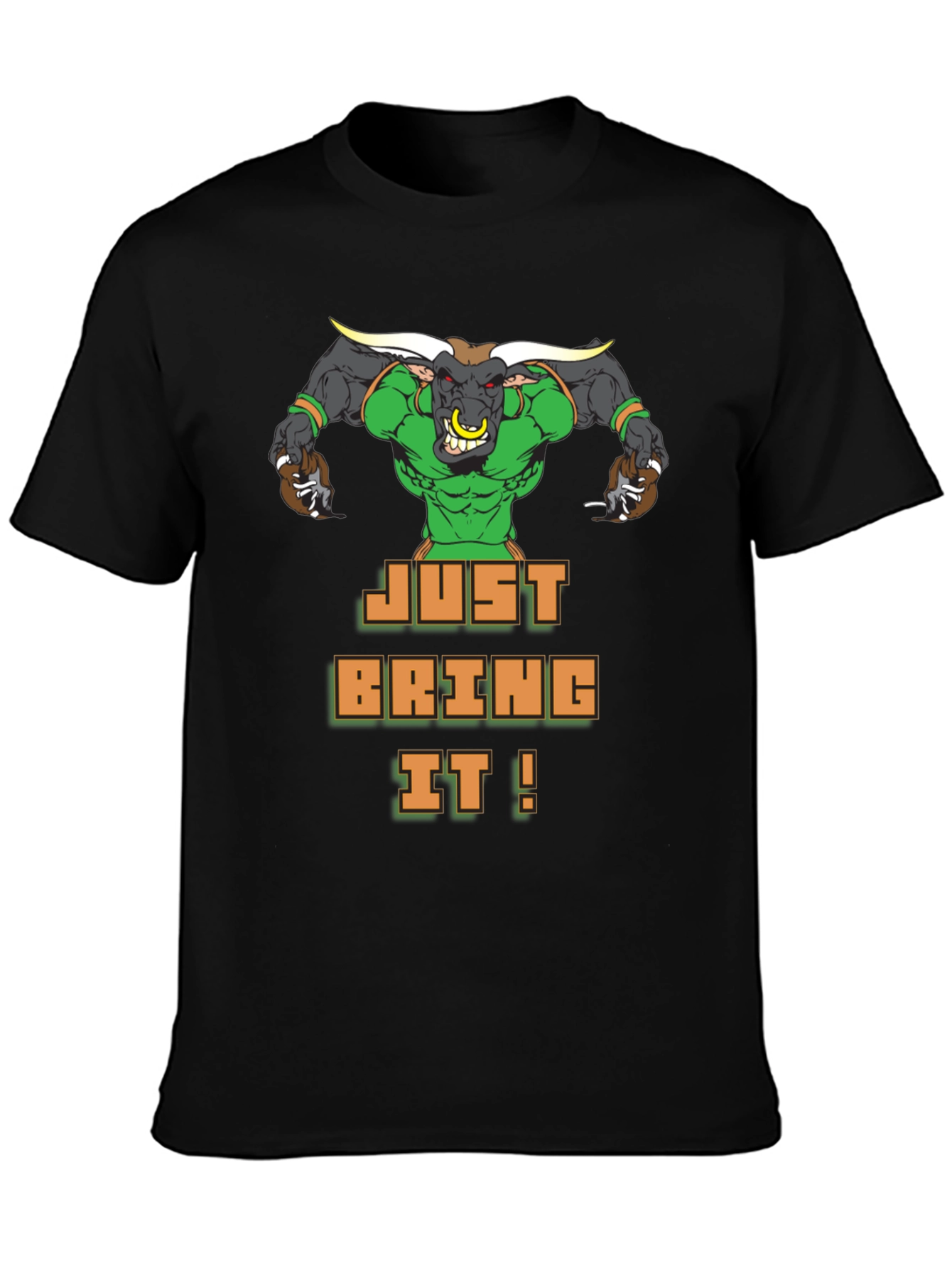 Just Bring It! Graphic Tee - Bold Bull Design