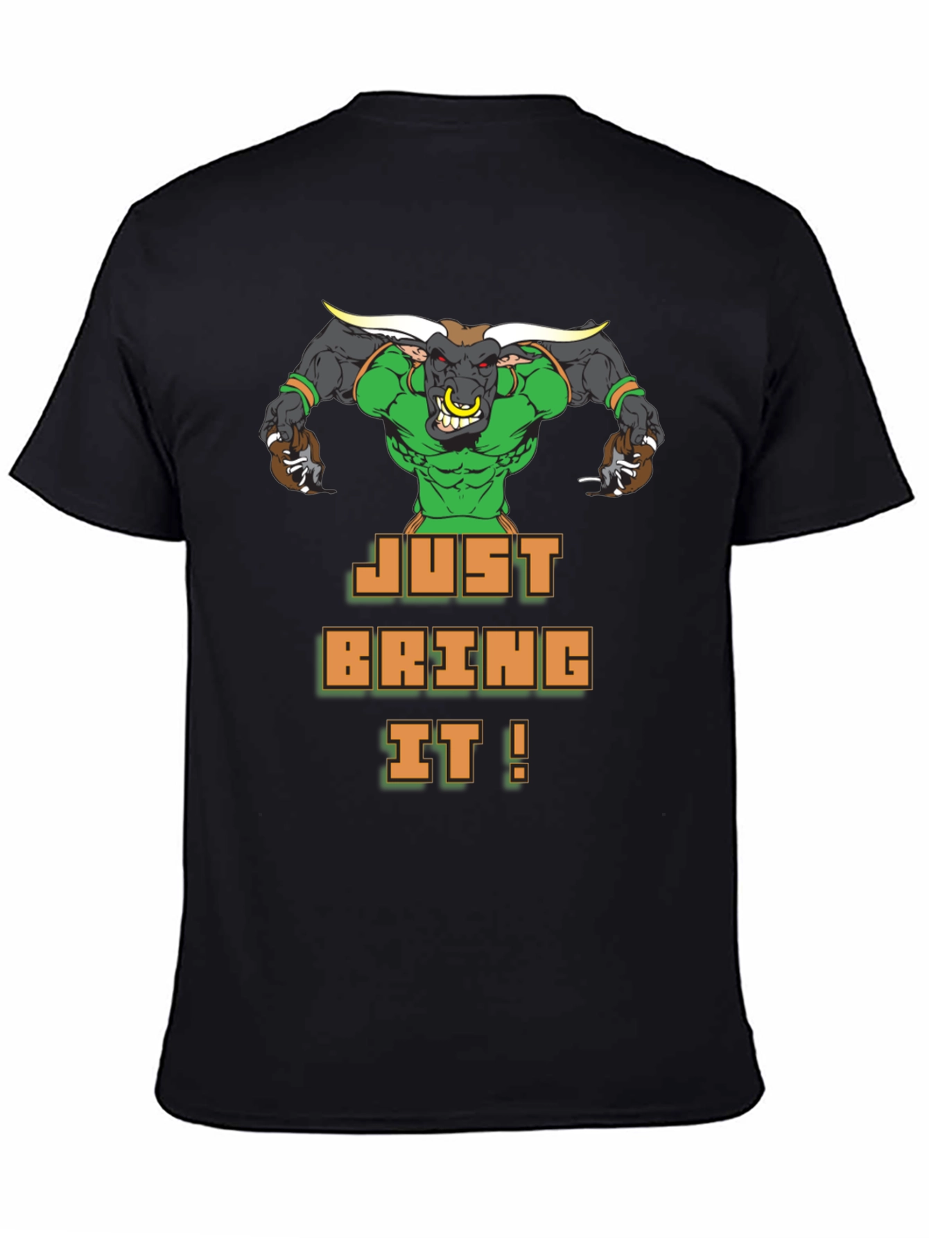 Just Bring It! Graphic Tee - Bold Bull Design