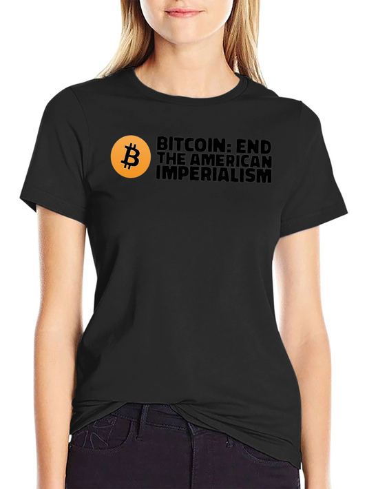 Bitcoin End American Imperialism Graphic T-Shirt