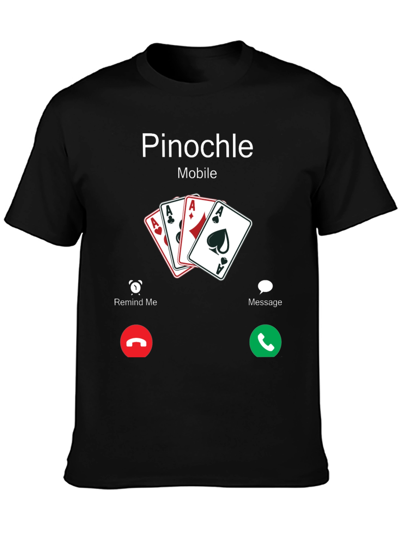 Pinocle Mobile Call T-Shirt