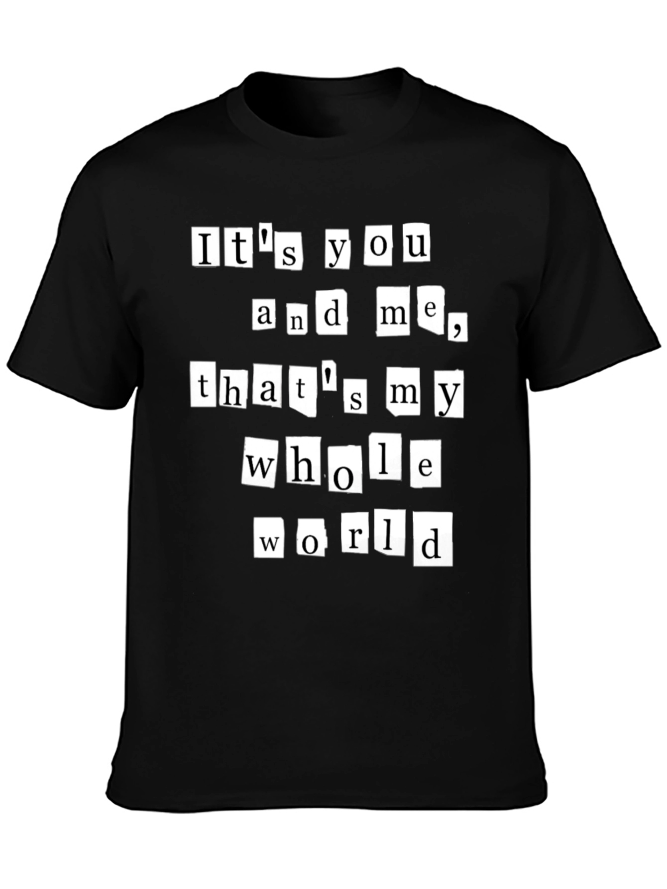 Its You and Me T-Shirt - Trendy Graphic Tee