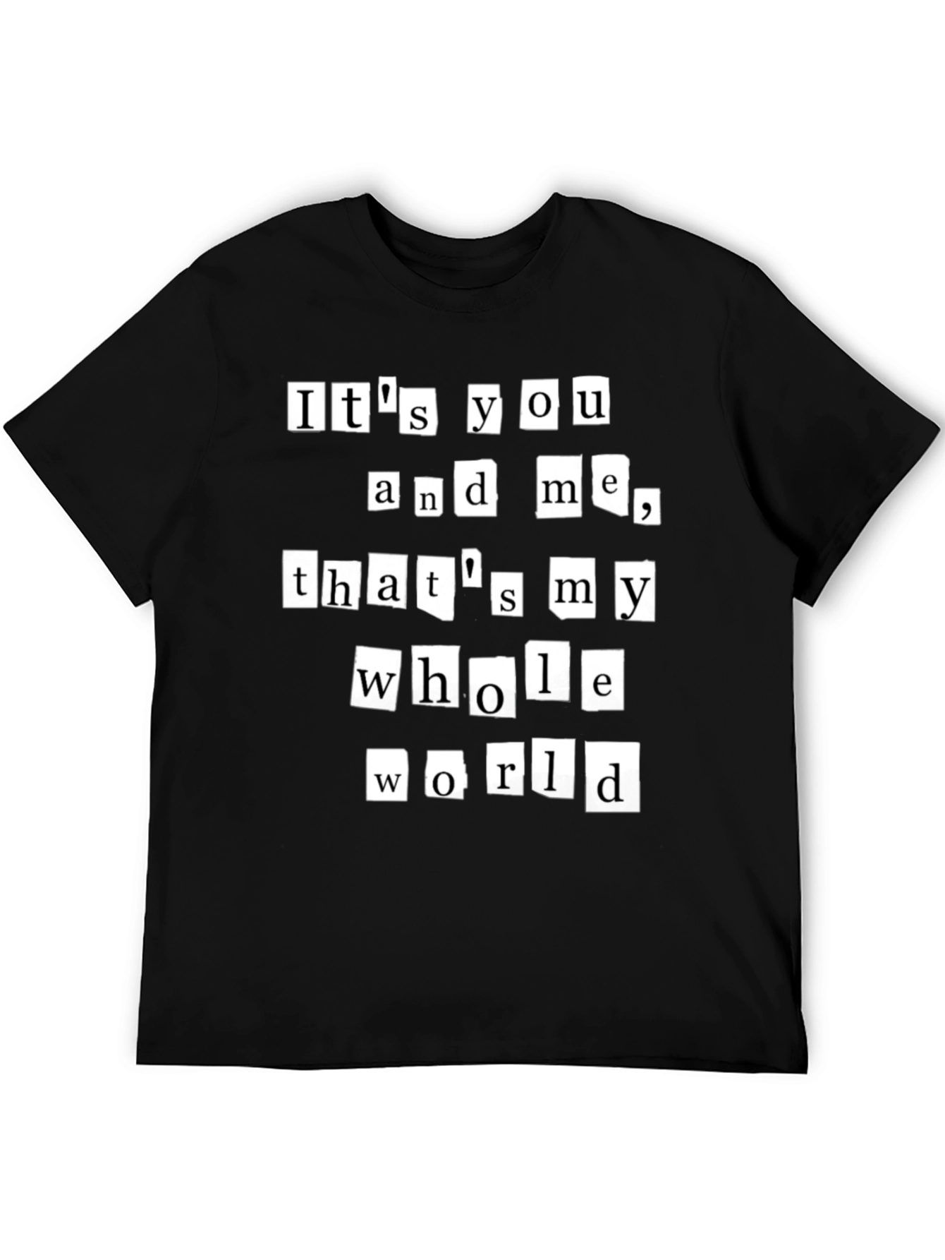 Its You and Me T-Shirt - Trendy Graphic Tee