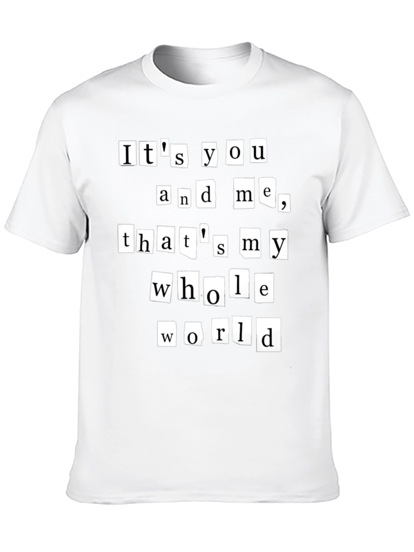 Its You and Me T-Shirt - Trendy Graphic Tee