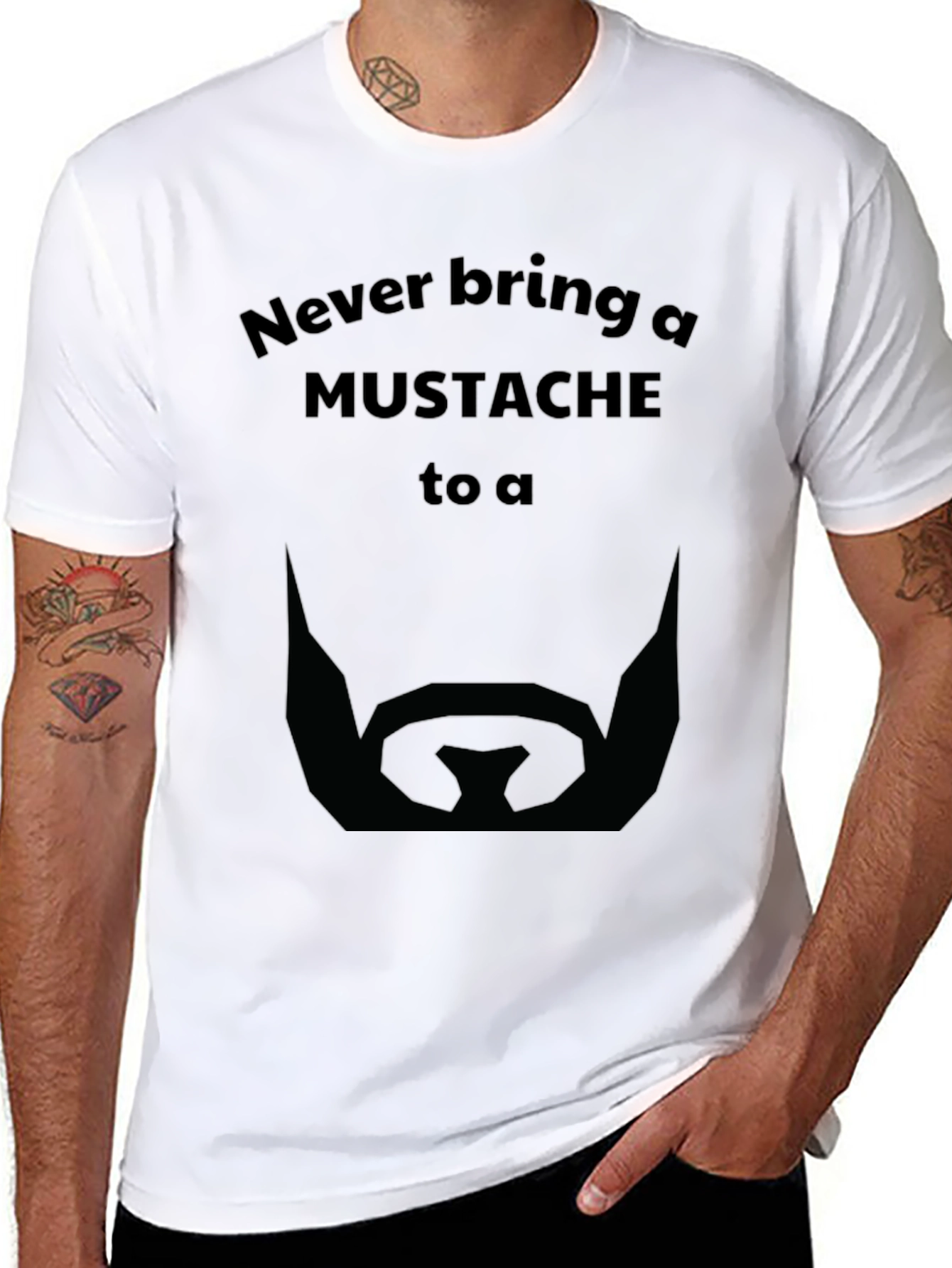 Never Bring a Mustache T-Shirt