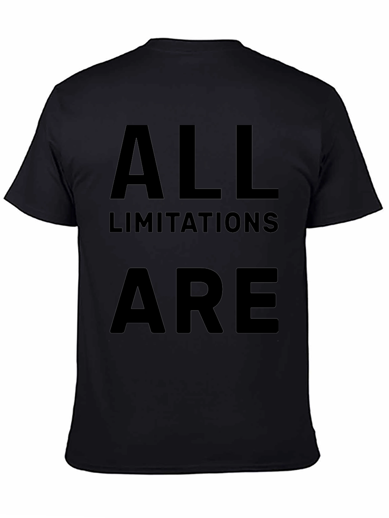 Inspirational Black T-Shirt - All Limitations Are
