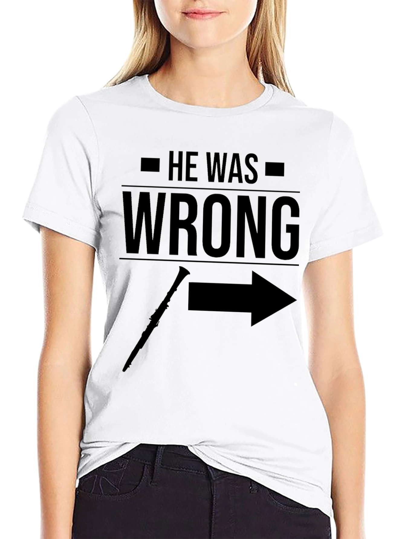 He Was Wrong She Was Right T-Shirt