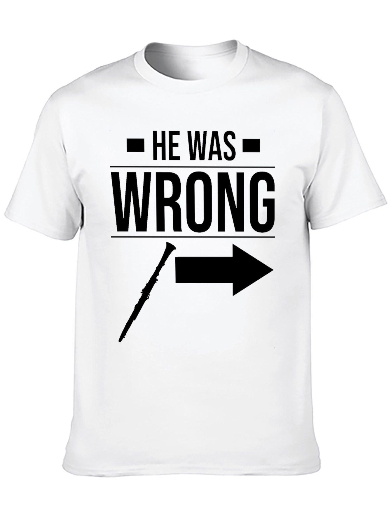 He Was Wrong She Was Right T-Shirt