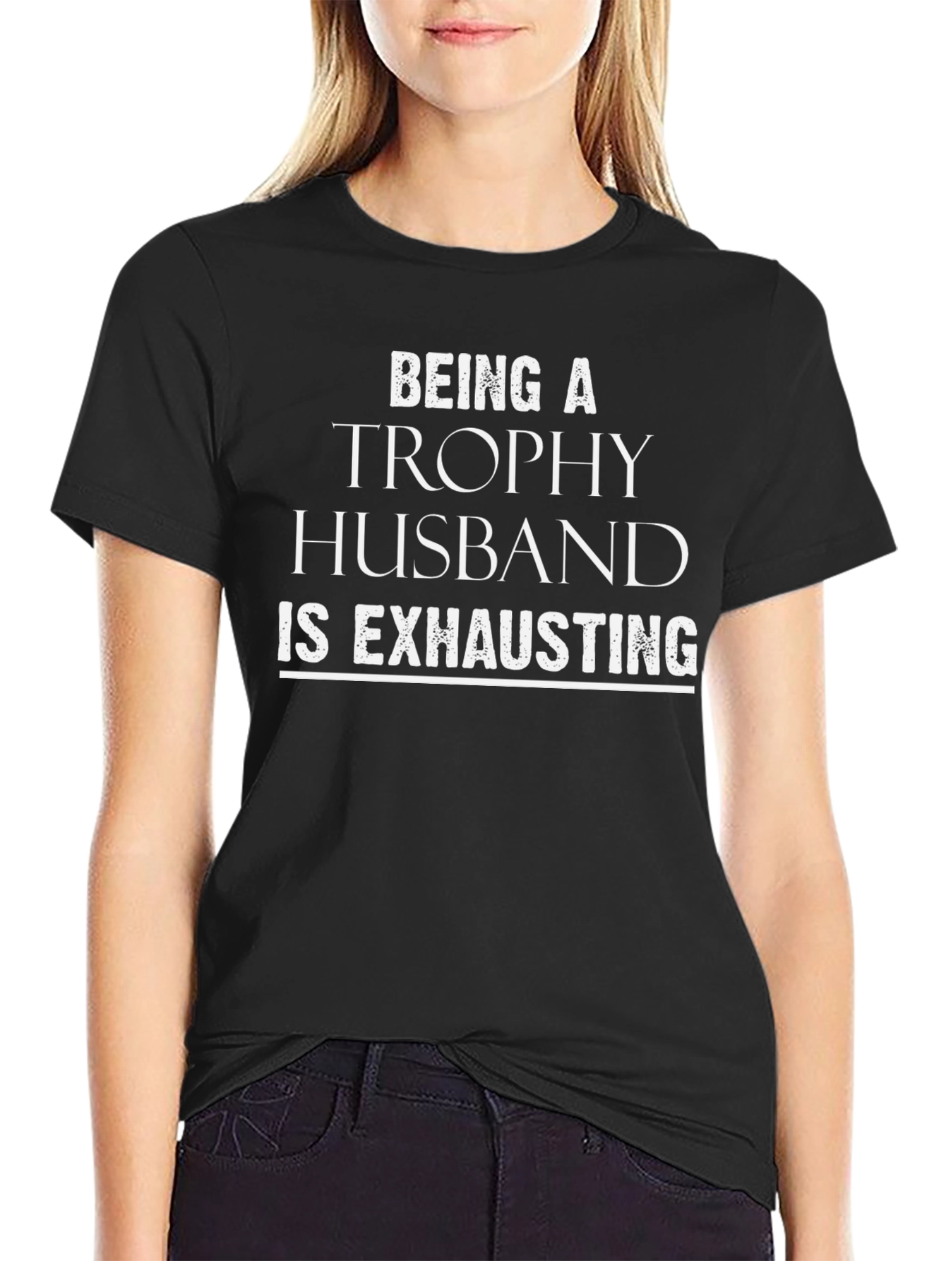 Trophy Husband Tee - Funny Husband Gift