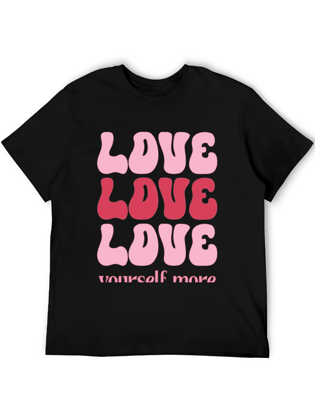 Love Yourself More Graphic Tee