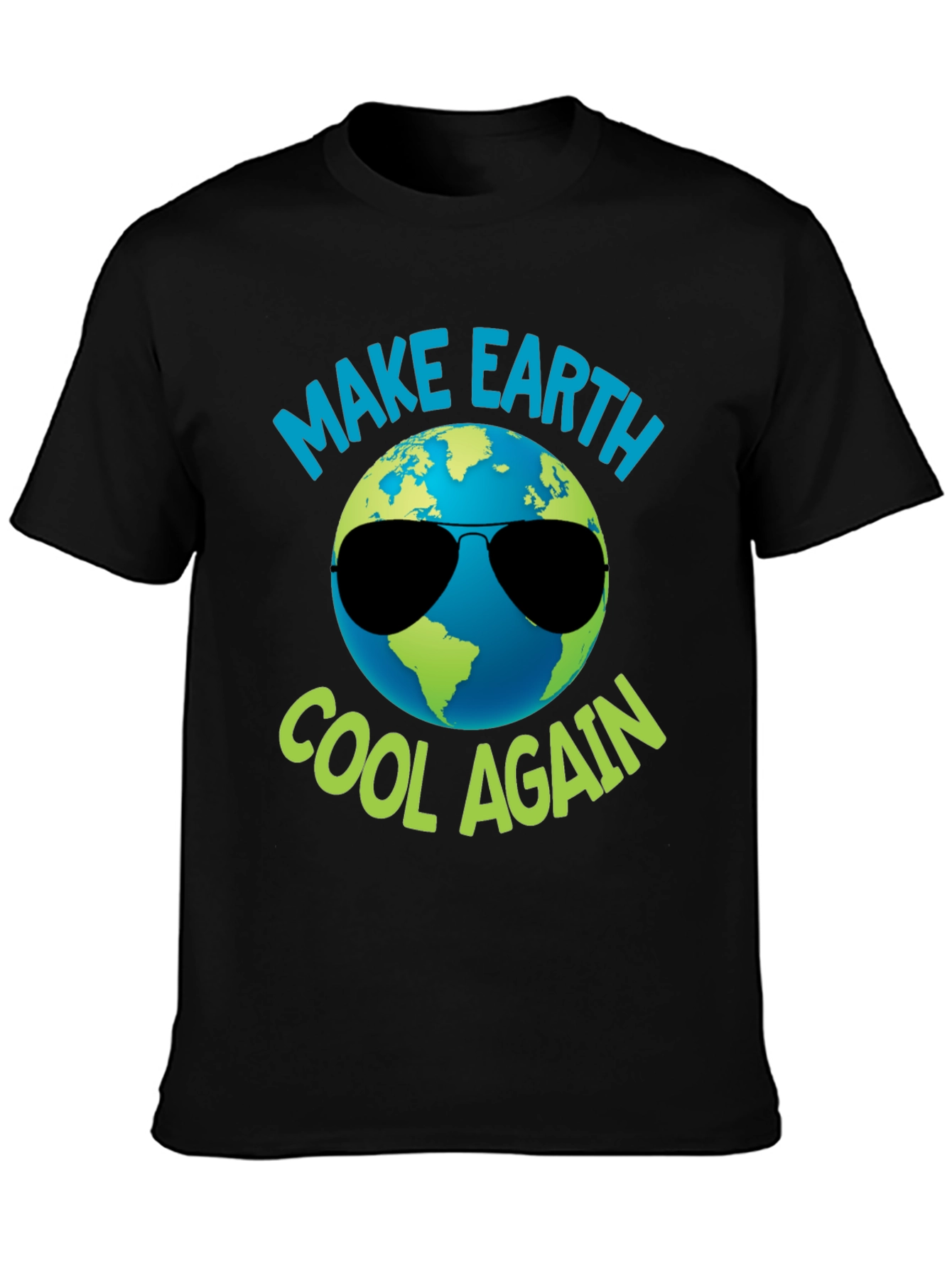 Make Earth Cool Again Graphic T-Shirt