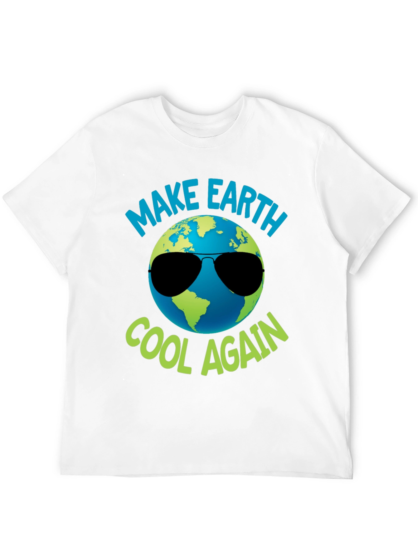 Make Earth Cool Again Graphic T-Shirt