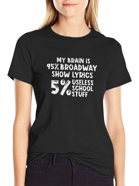 Broadway Show Lyrics Funny T-Shirt