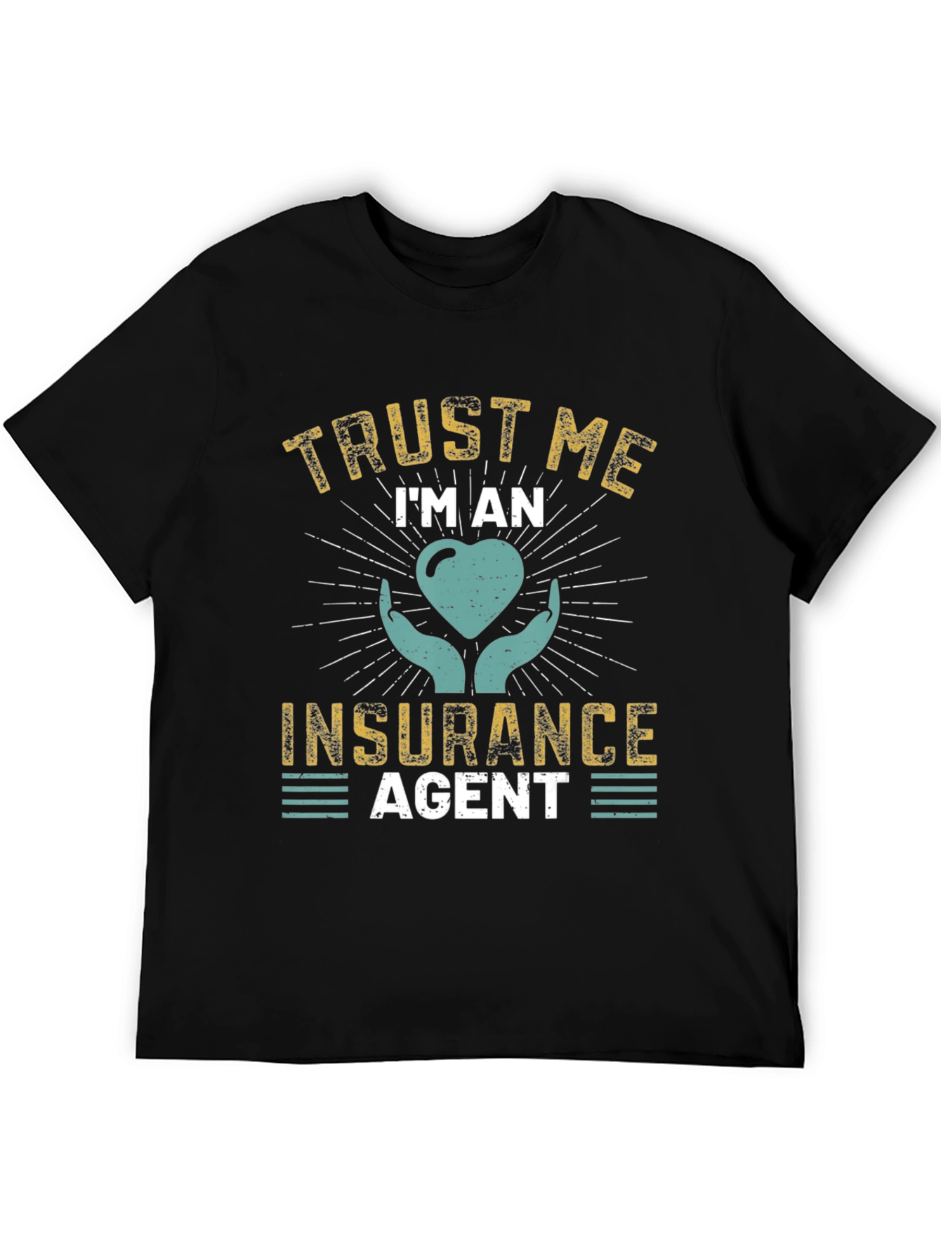 Trust Me Im An Insurance Agent T-Shirt
