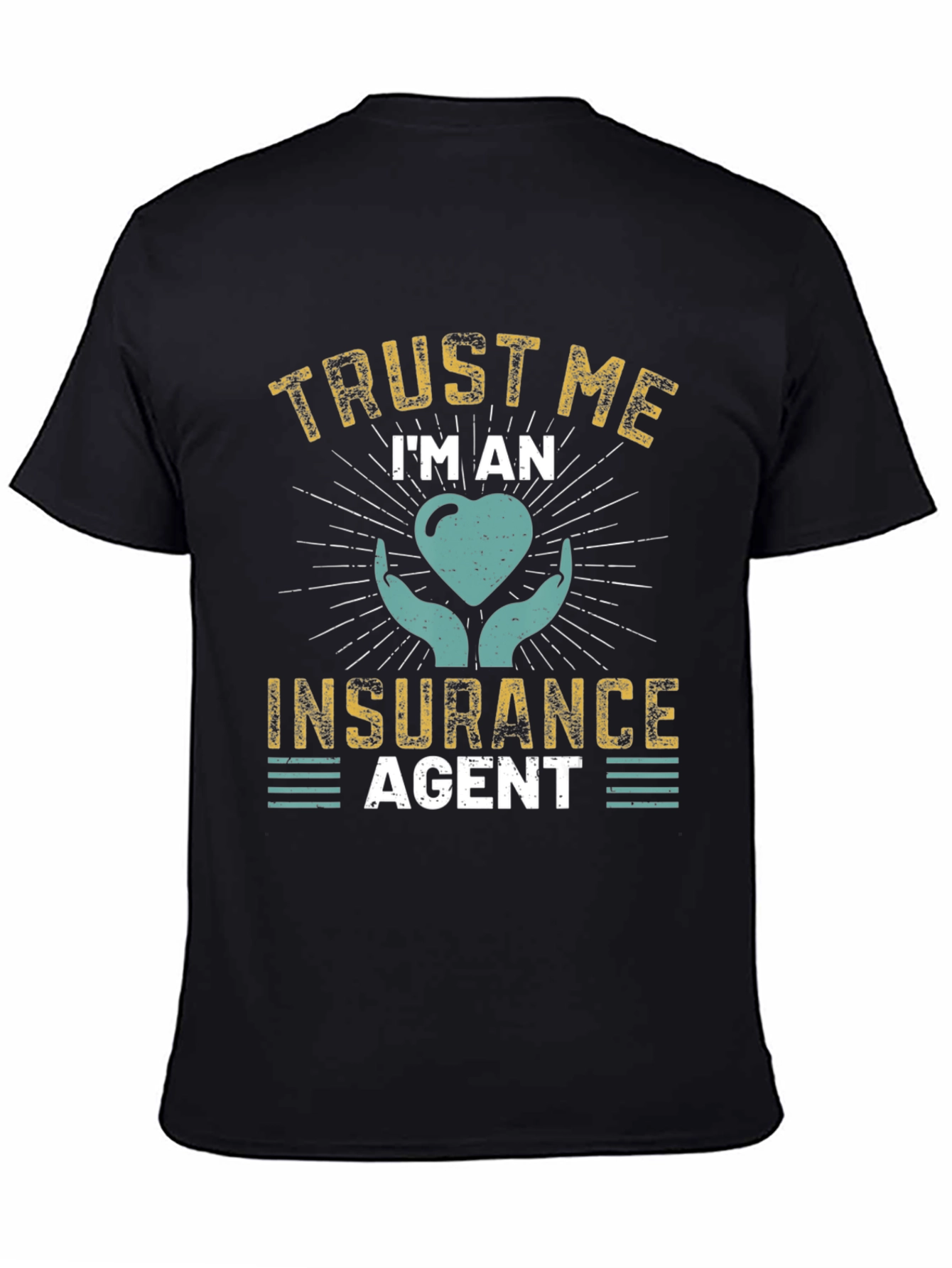 Trust Me Im An Insurance Agent T-Shirt