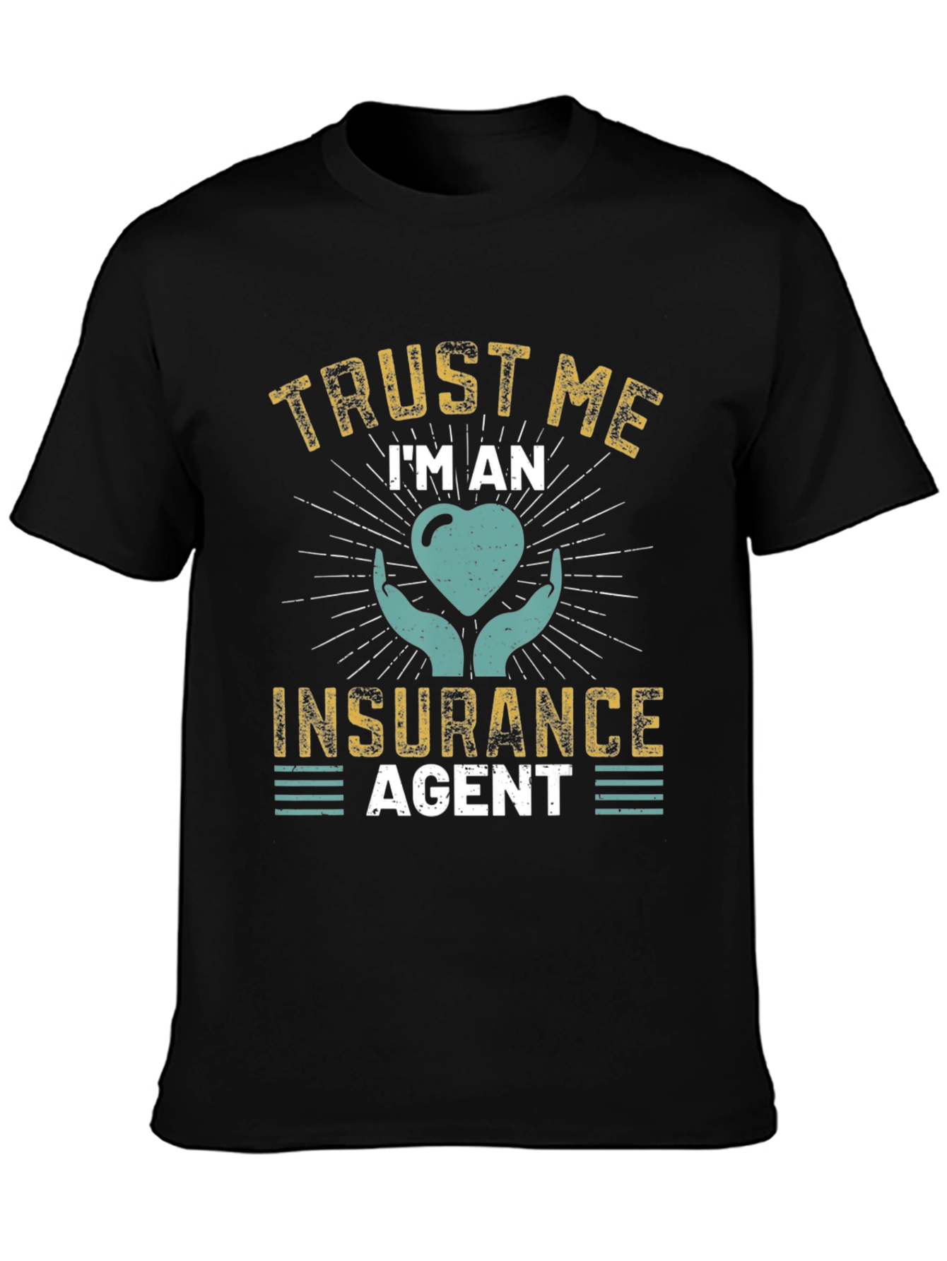 Trust Me Im An Insurance Agent T-Shirt