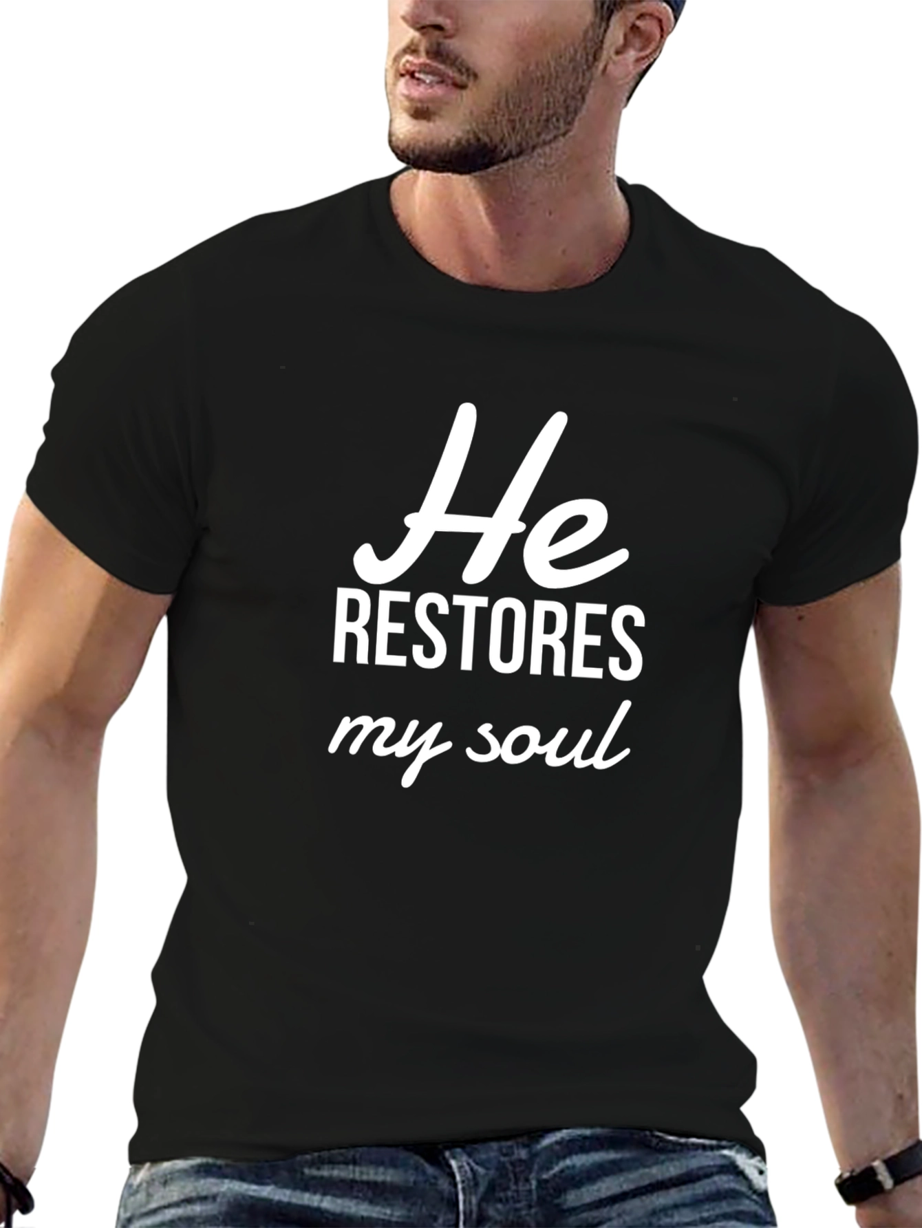 He Restores My Soul Christian T-Shirt