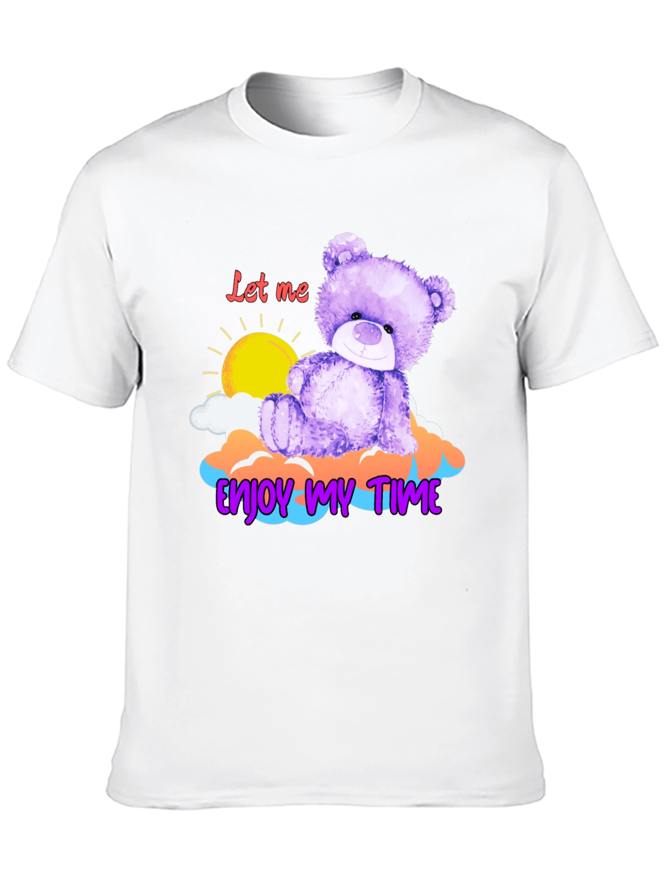 Enjoy My Time Teddy Bear T-Shirt