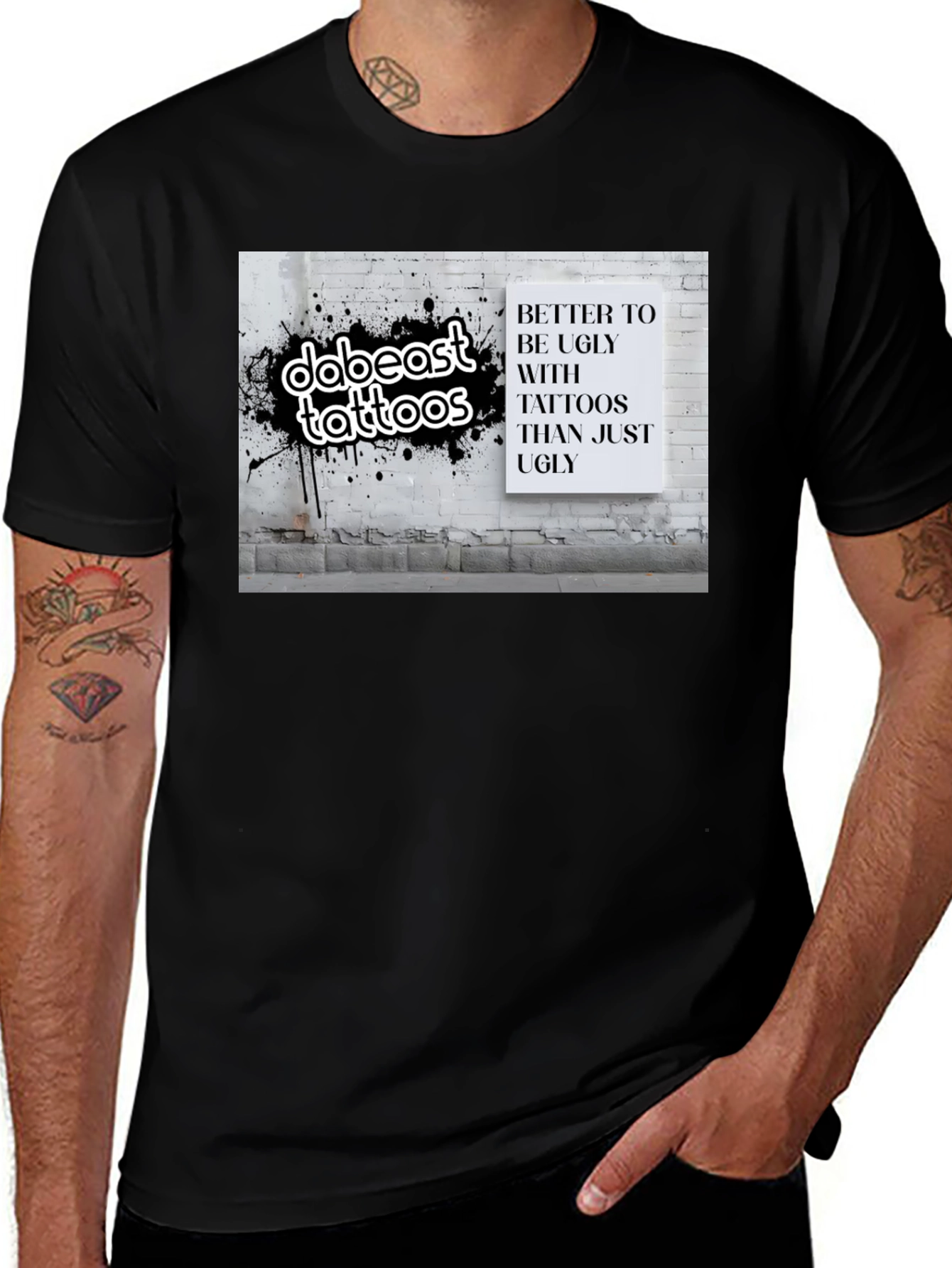 Tattoo Lover T-Shirt: Better to be Ugly!