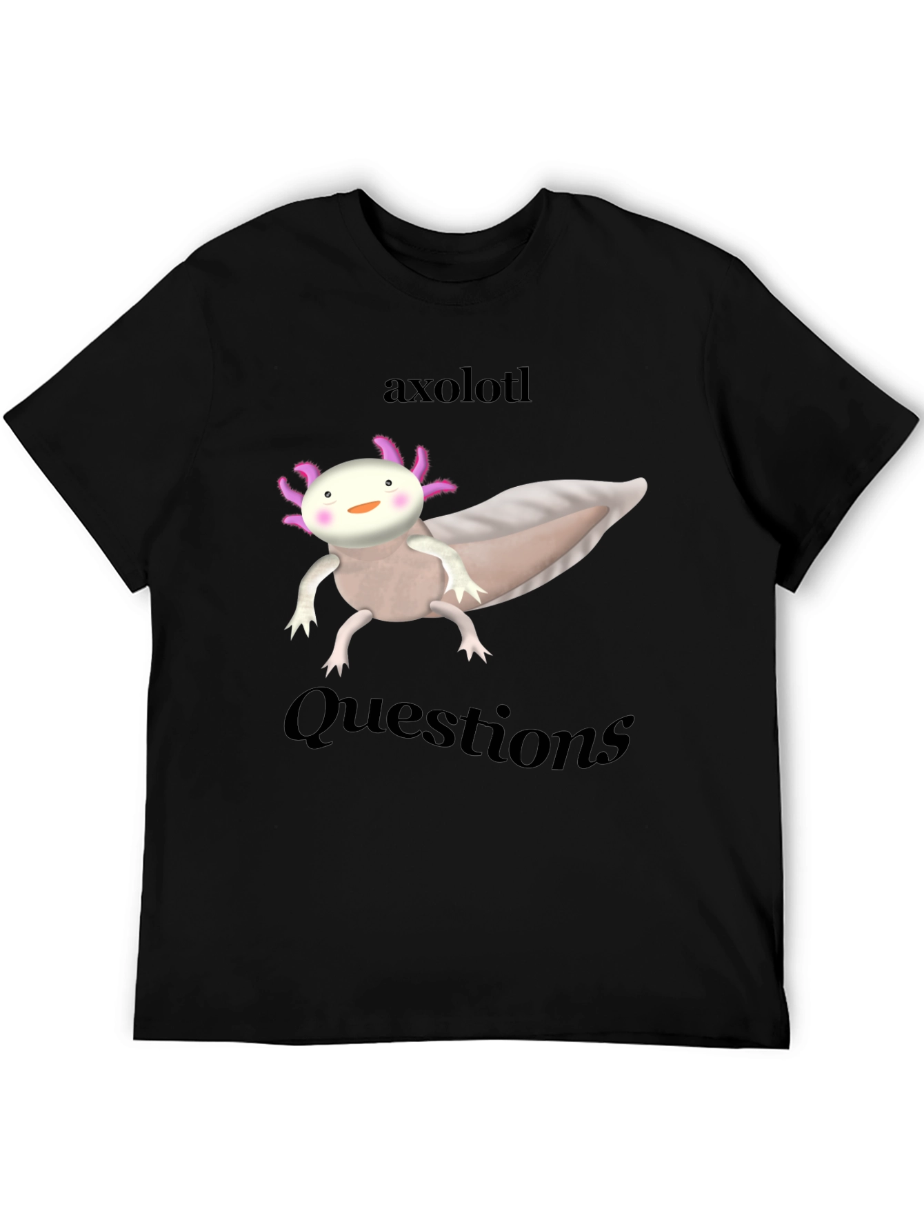 Axolotl Questions Graphic Tee - Funny Animal Shirt