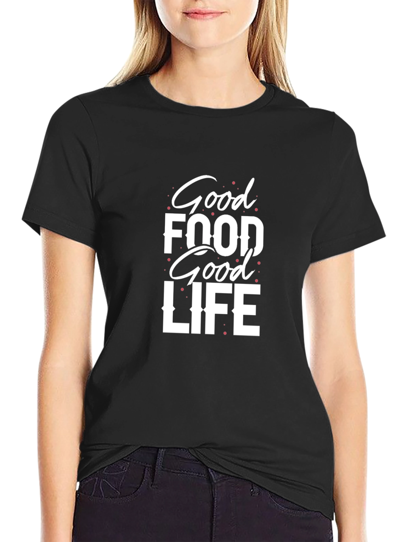 Good Food Good Life Graphic Tee