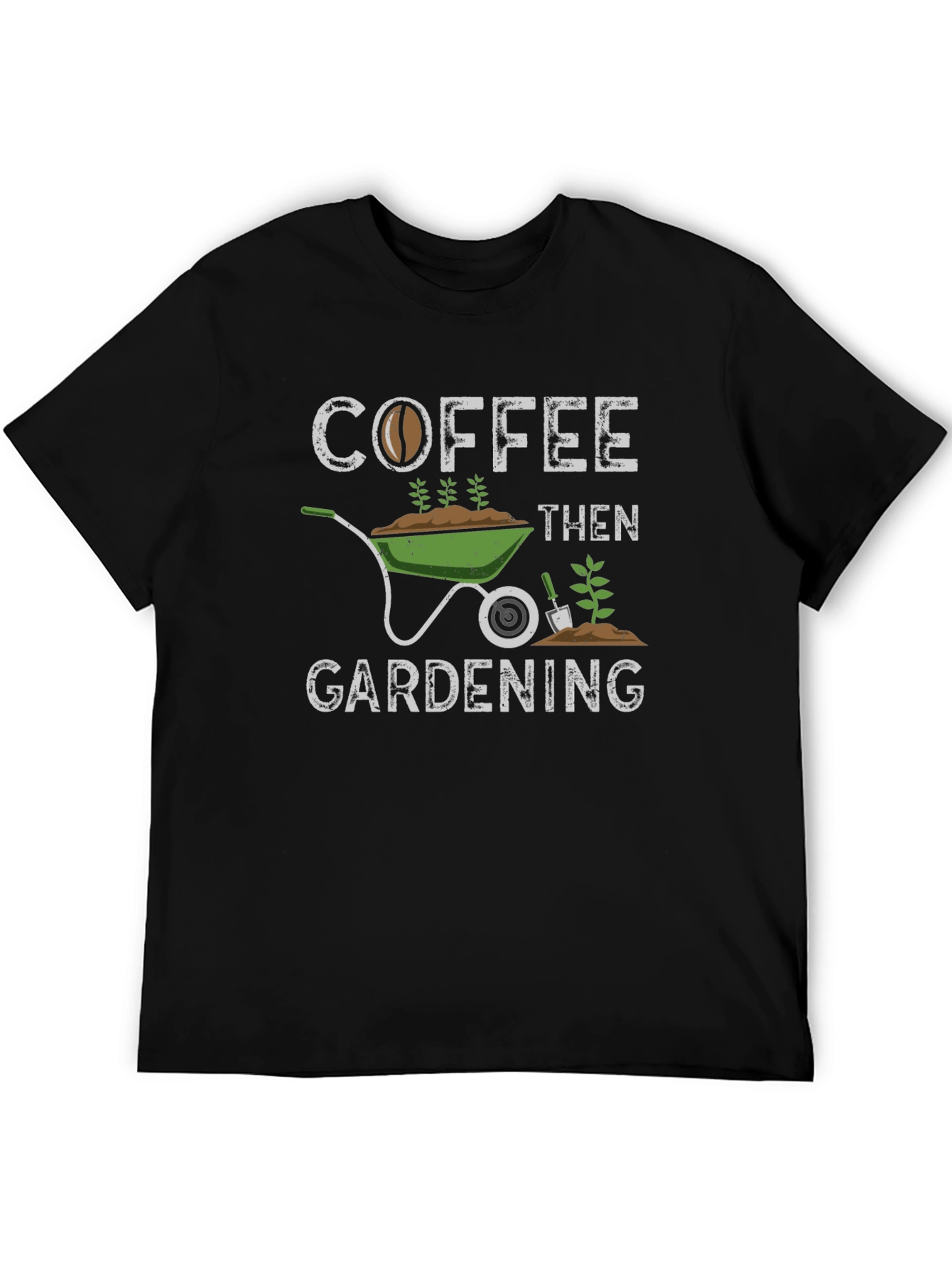 Coffee Then Gardening Graphic Tee