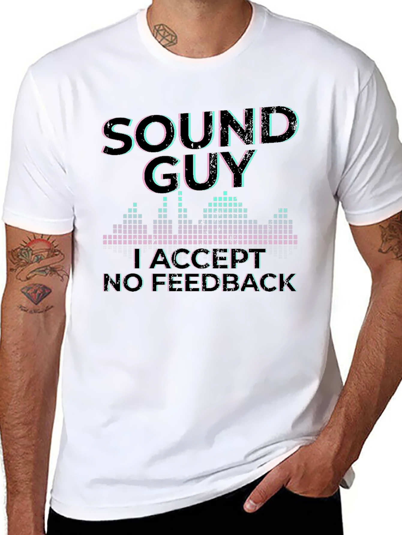 Sound Guy Graphic T-Shirt - No Feedback Accepted