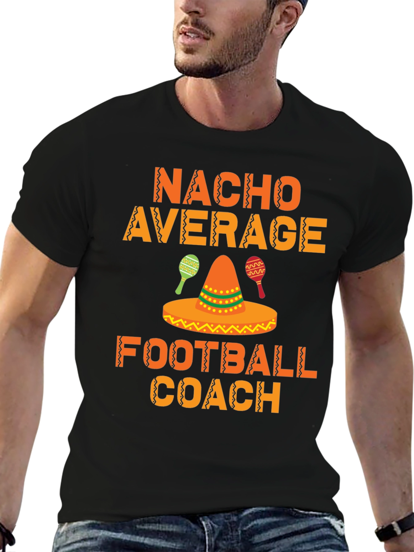 Nacho Average Football Coach T-Shirt