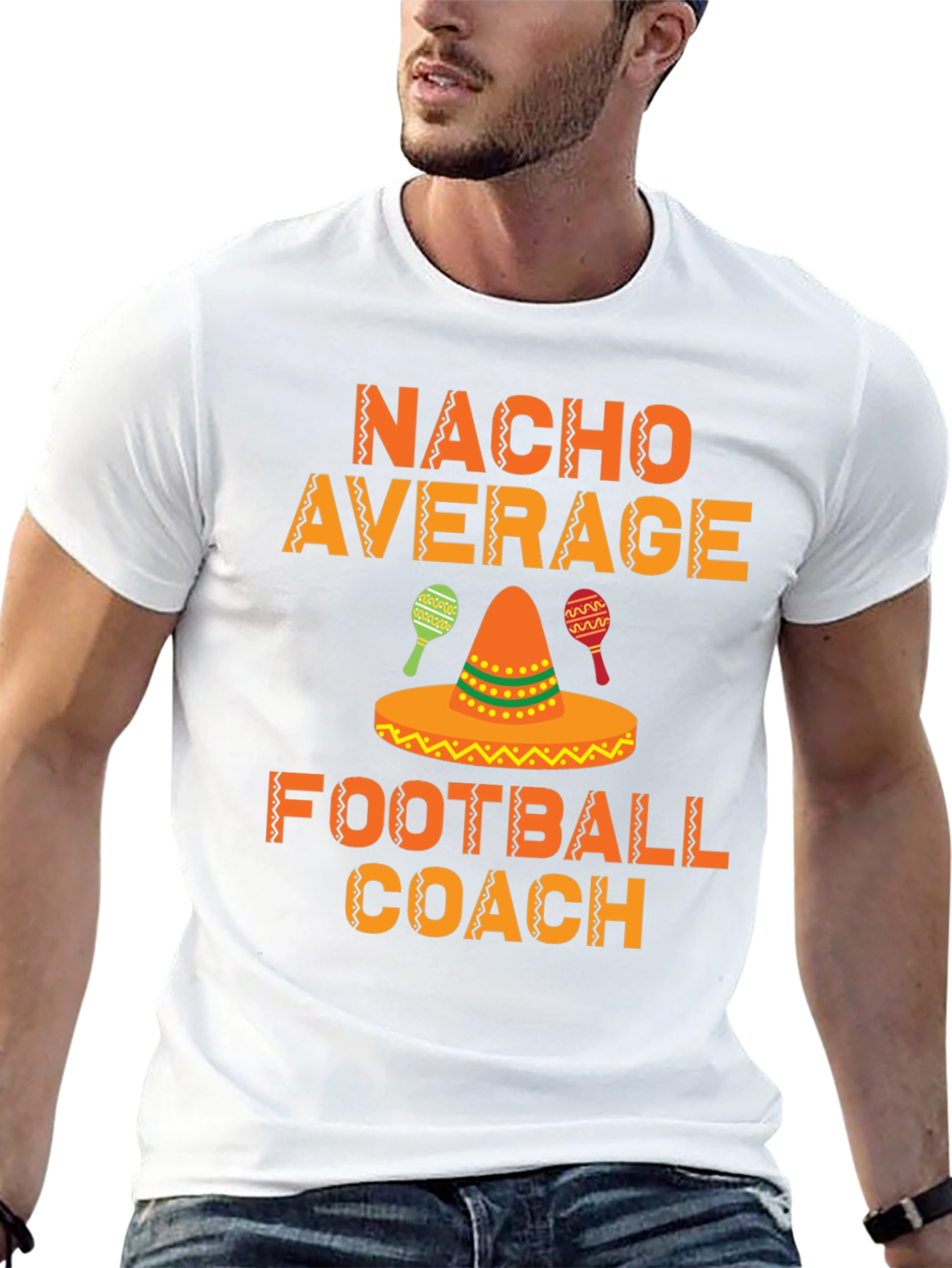 Nacho Average Football Coach T-Shirt