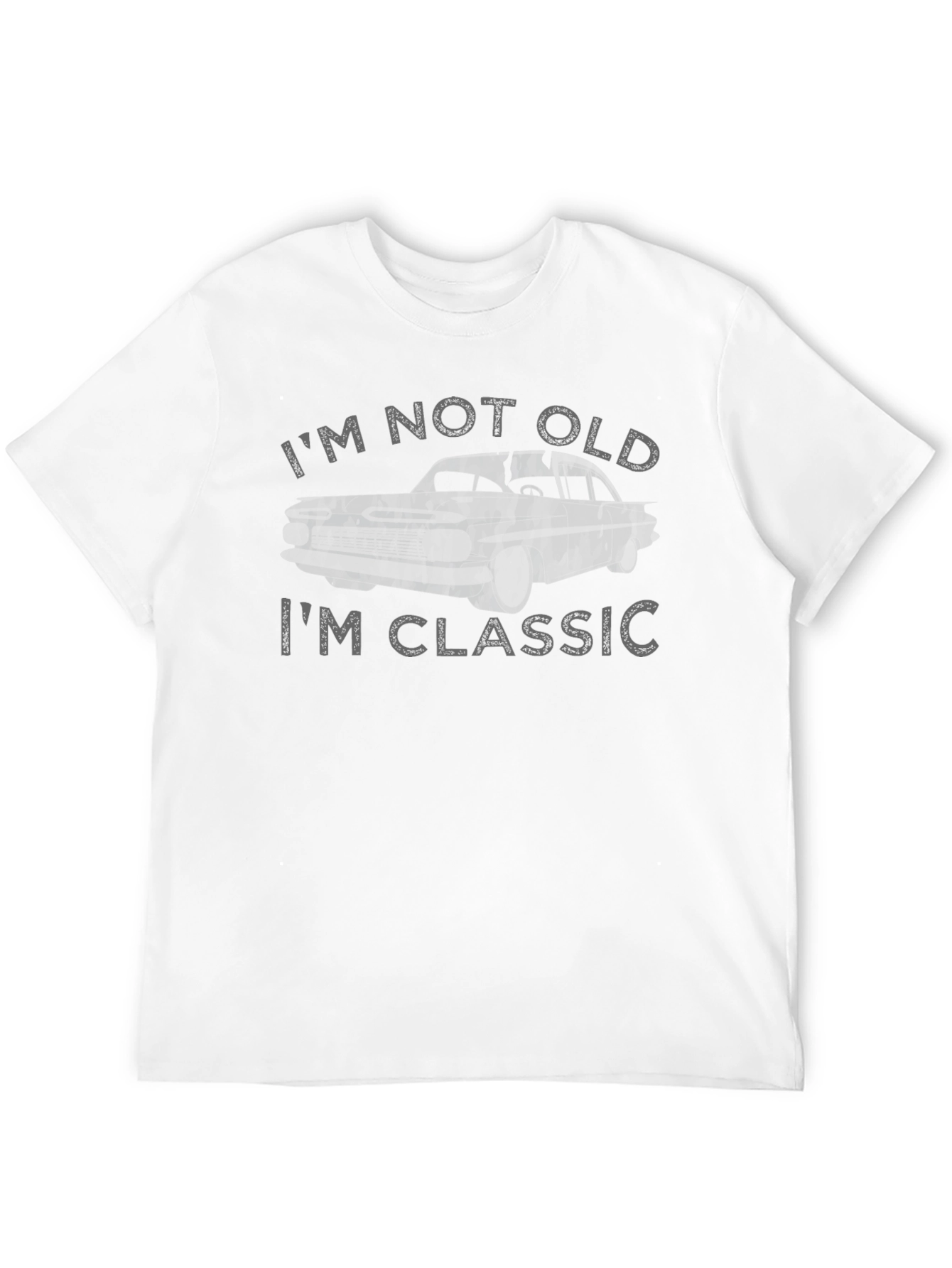 Classic Car T-Shirt - Im Not Old Im Classic