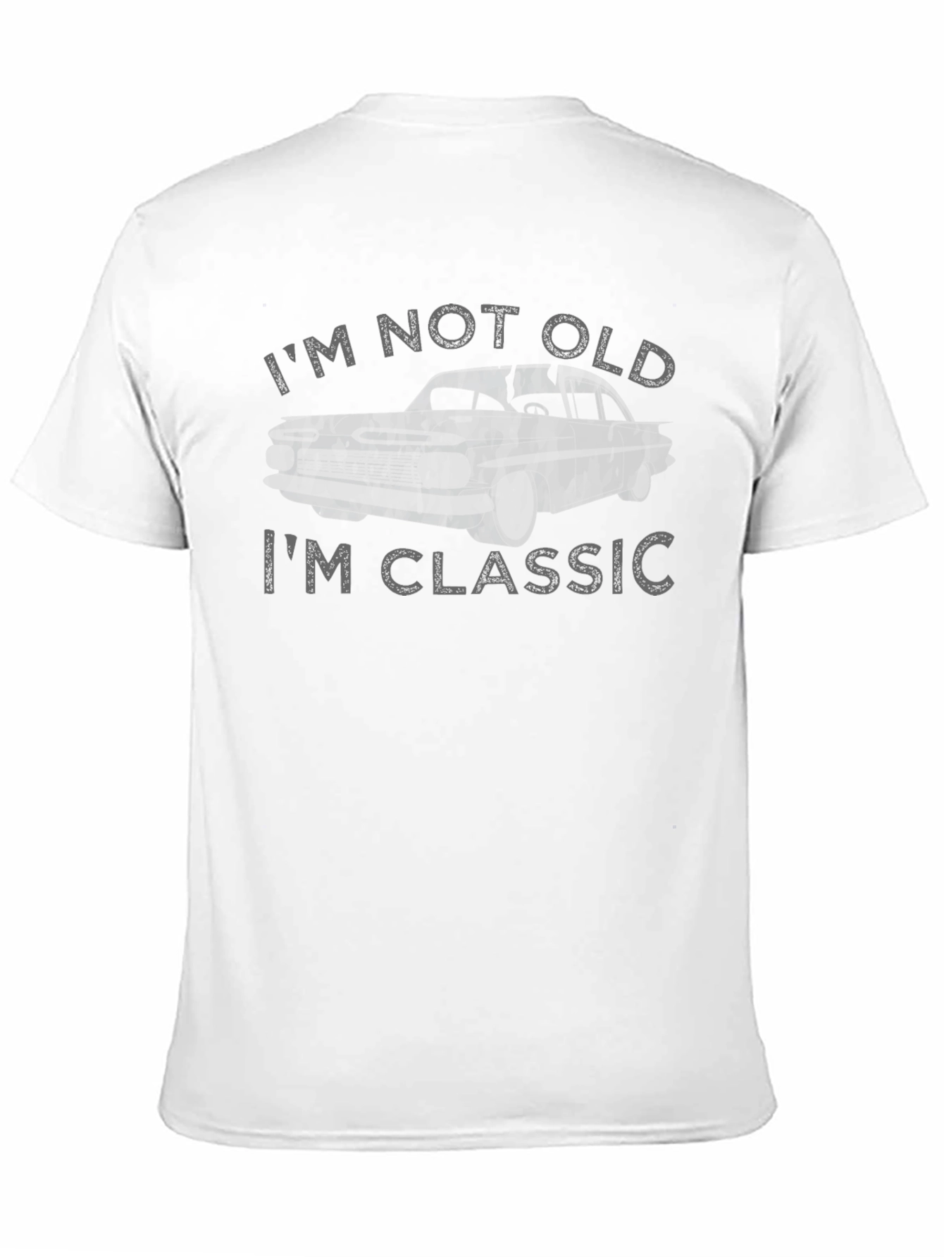 Classic Car T-Shirt - Im Not Old Im Classic