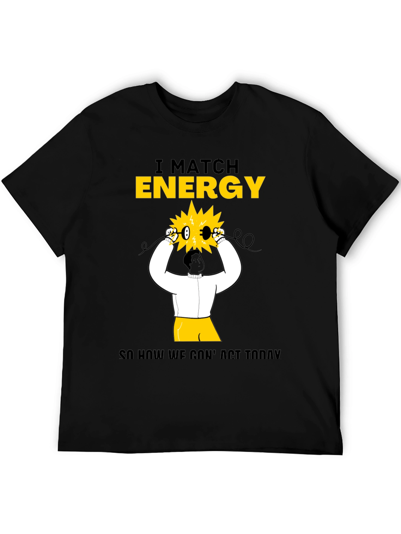 I Match Energy Graphic T-Shirt - Cotton Blend Black