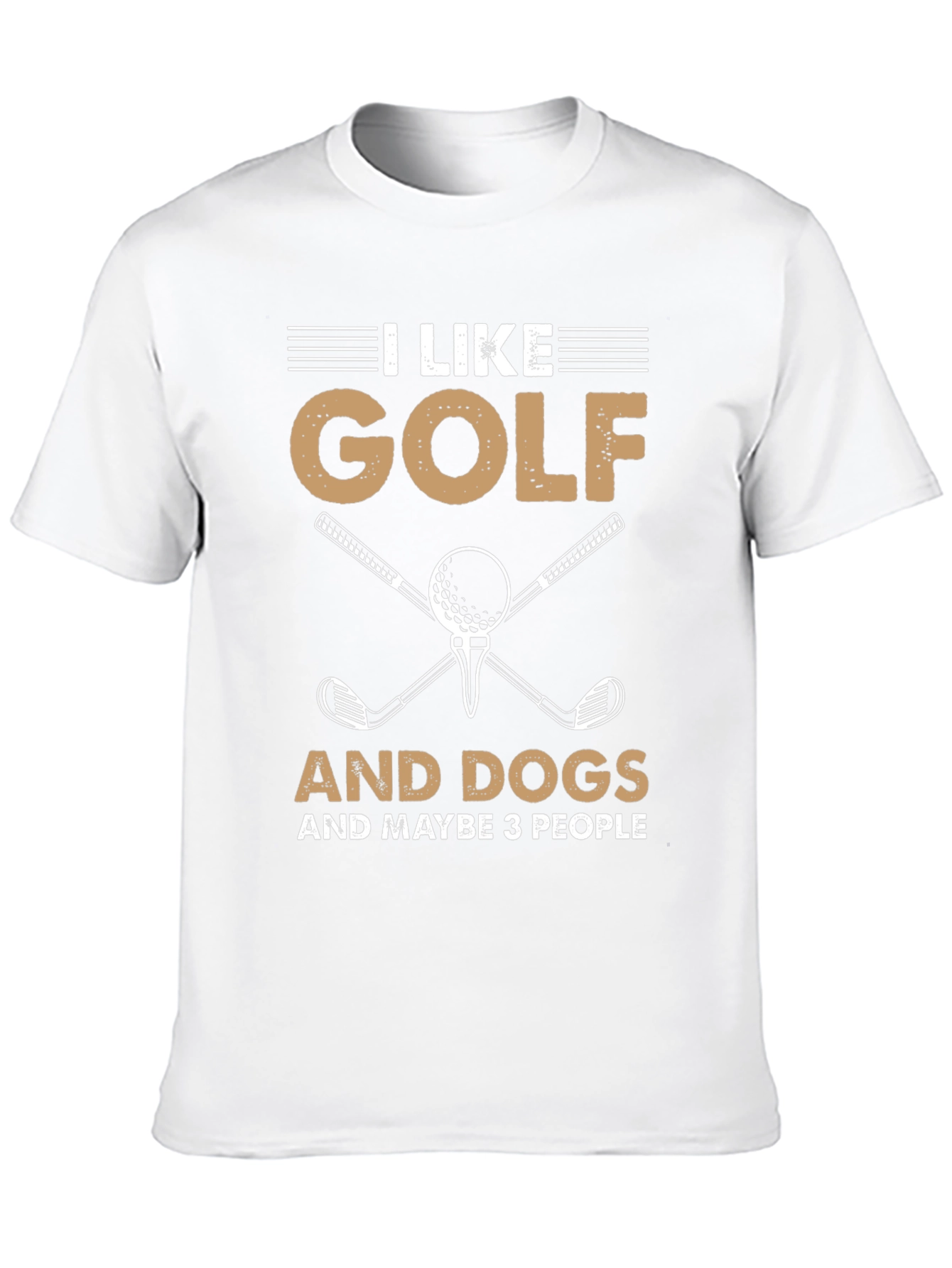 Golf Dogs and Maybe 3 People T-Shirt
