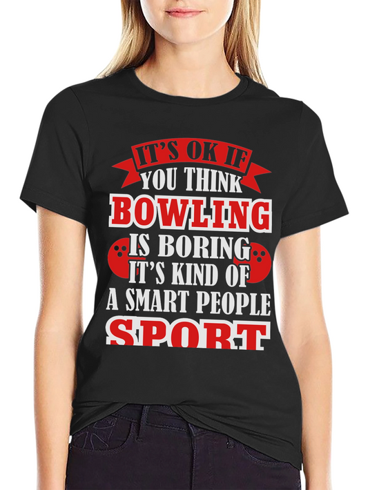 Bowling Smart People Sport Graphic T-Shirt