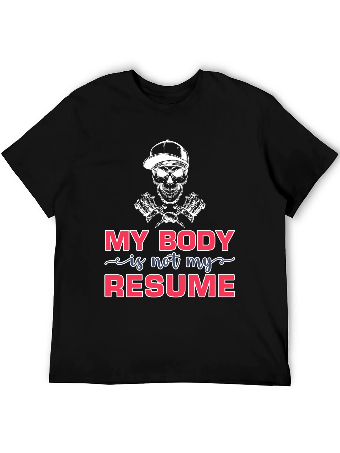 My Body is Not My Resume T-Shirt - Black